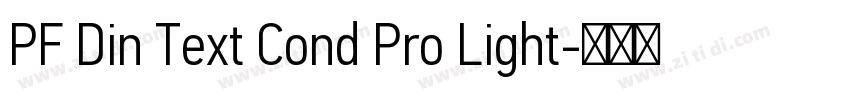 PF Din Text Cond Pro Light字体转换 PF Din Text Cond Pro Light字体转换